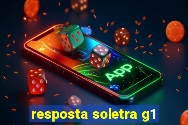 resposta soletra g1